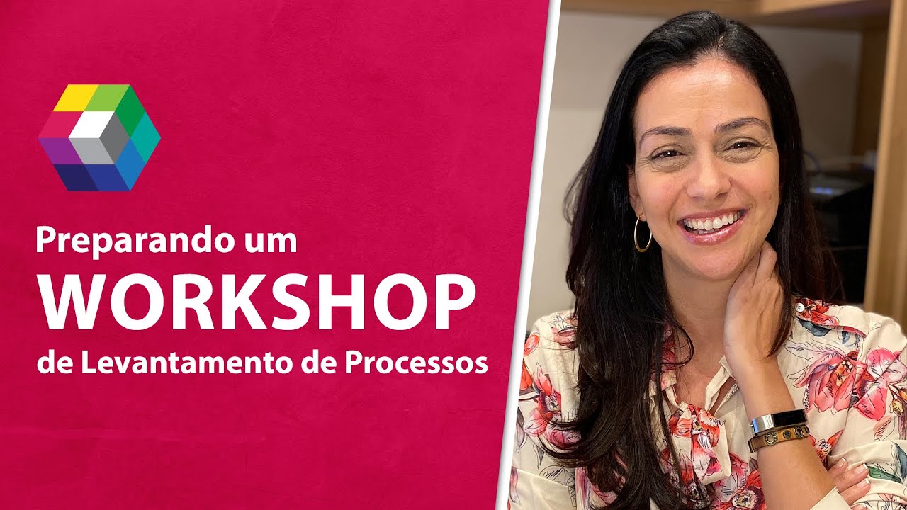 Preparando um Workshop de Levantamento de Processos