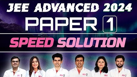 JEE Advanced 2024 | Paper - 1 | Paper Solutions #jee1