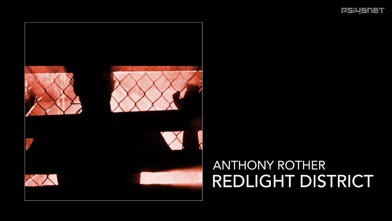 Anthony Rother - Redlight District