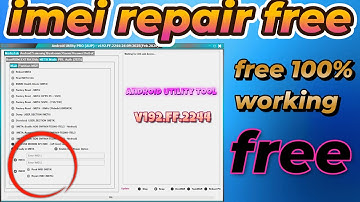 Android Utility Tool V192.FF.2244 (24:09:2025) All Oppo vivo mobile IMEI Repair 100% working