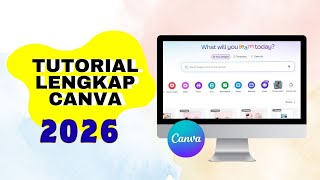 Tutorial Lengkap Cara Guna Canva Untuk Beginners (UPDATE 2026!)