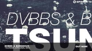 TSUNAMI - DVBBS & Borgeous|Original Mix