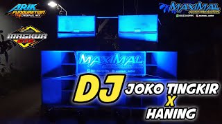 Dj Joko Tingkir X Haning - By Arik Funduretion - Maximal & Maskur GTS