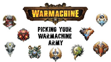 Picking YOUR Warmachine Army!