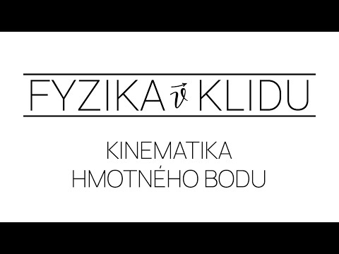 Video: Jak řešíte kinematické problémy ve fyzice?