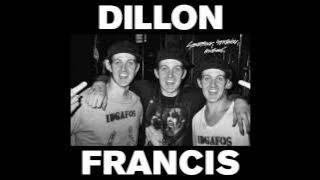 Dillon Francis - Dill The Noise (feat. Kill the Noise)