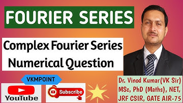 Complex Fourier Series |Numerical Question | fourier series engineering mathematics | endsemvkmpoint