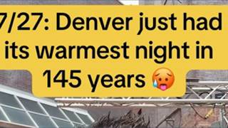 Denver just had its warmest night in 145 years