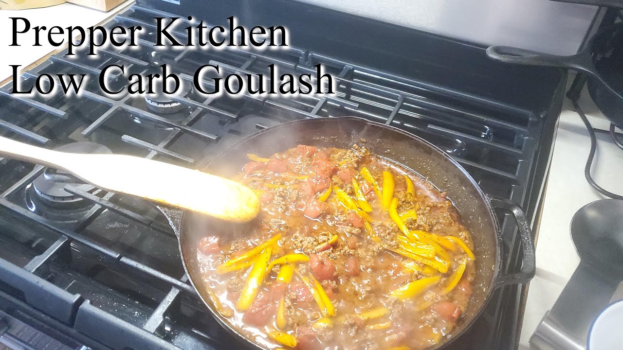 Prepper Kitchen: Low Carb Goulash