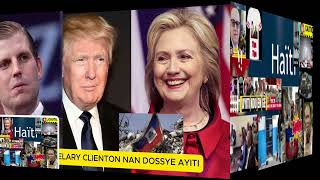 JWEET LA GATE ERIC TRUMP TAPE ELARY CLIENTON NAN DOSSYE AYITI\/ULCC MANYEN YOURI LAMBERT\/MENDEL MELE