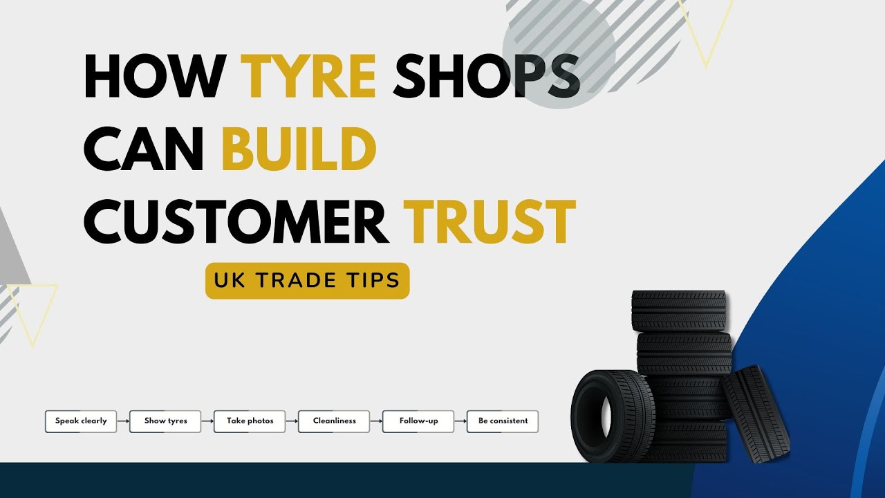 How Tyre Shops Can Build Customer Trust