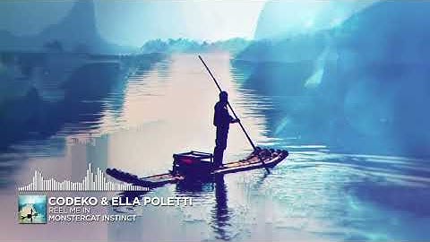 Codeko & Ella Poletti - Reel Me In [Monstercat Release]