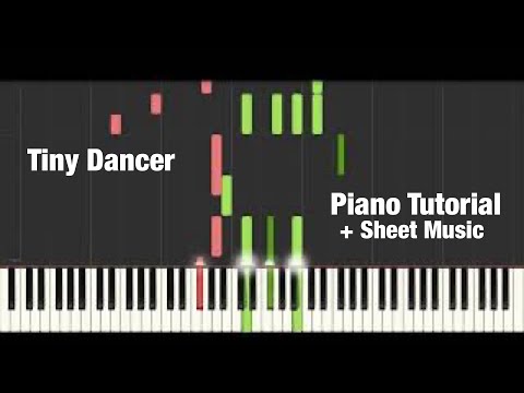 (How To Play) Tiny Dancer - Elton John - Piano Tutorial + Sheet Music