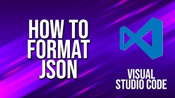 How To Format Json Visual Studio Code Tutorial