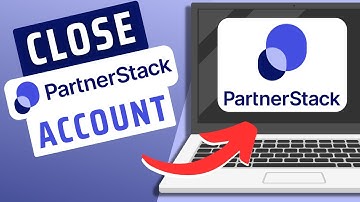 How To Permanently Close (Delete) PartnerStack Account