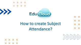 EduCloud - Teacher's Onboarding from Mobile app | How to create Subject Attendance? screenshot 1