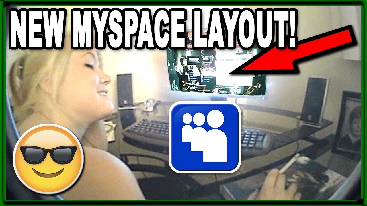 NEW MYSPACE LAYOUT! 😎 - YouTube