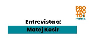 Entrevista a Matej Košir.