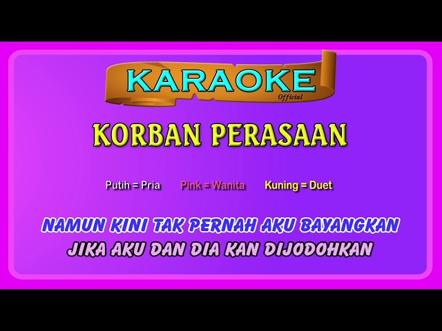 KORBAN PERASAAN (buat Cewek) ~ karaoke _ tanpa vokal wanita class=