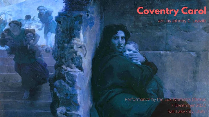 Coventry Carol - arr. by Johnny C. Leavitt