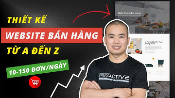 Hướng dẫn Thiết Kế Website Bán Hàng từ A đến Z tốt nhất 2024 | Tạo Web Chuyên Nghiệp | Tadola.vn
