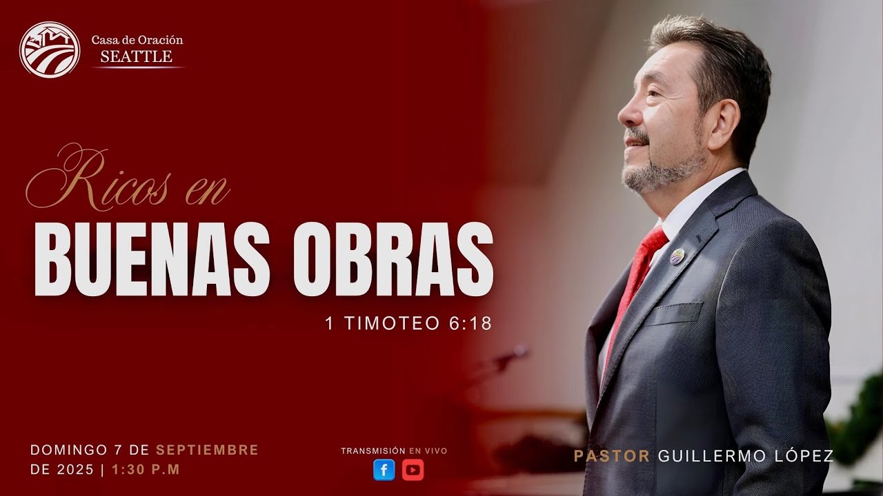 Reunion General 4 Sep 2025/ Tema: Honrando a DIOS / Pr. Guillermo López.