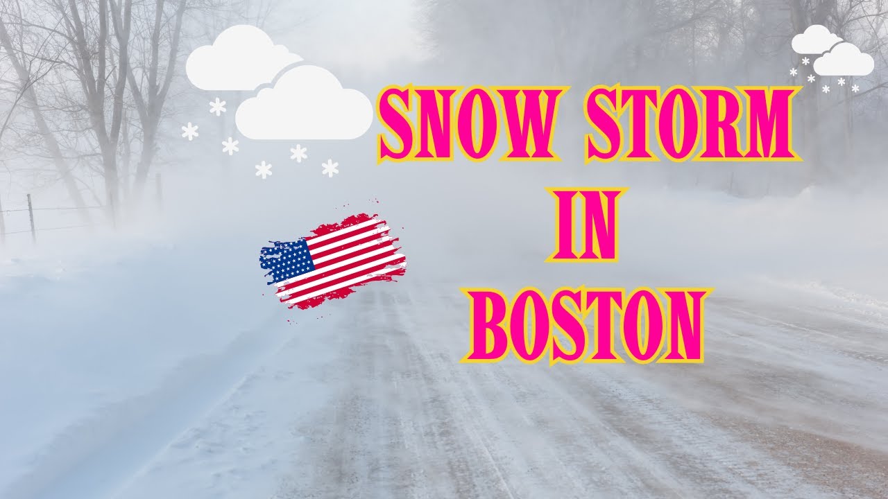 Boston Snow Storm - YouTube