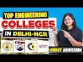 Top 5 Engineering Colleges in Delhi NCR for JEE Low Percentile ☺️| Direct Admission on 12th Basis ✅