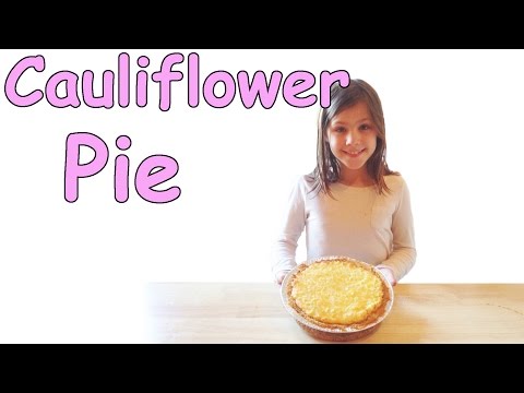 Cauliflower Pie - Yummy Cheesey Recipe Great for Kids!
