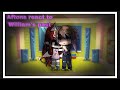 Aftons react to Willam Afton’s past(sad)