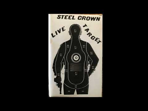 Steel Crown — STEEL CROWN – Live Target (1985)