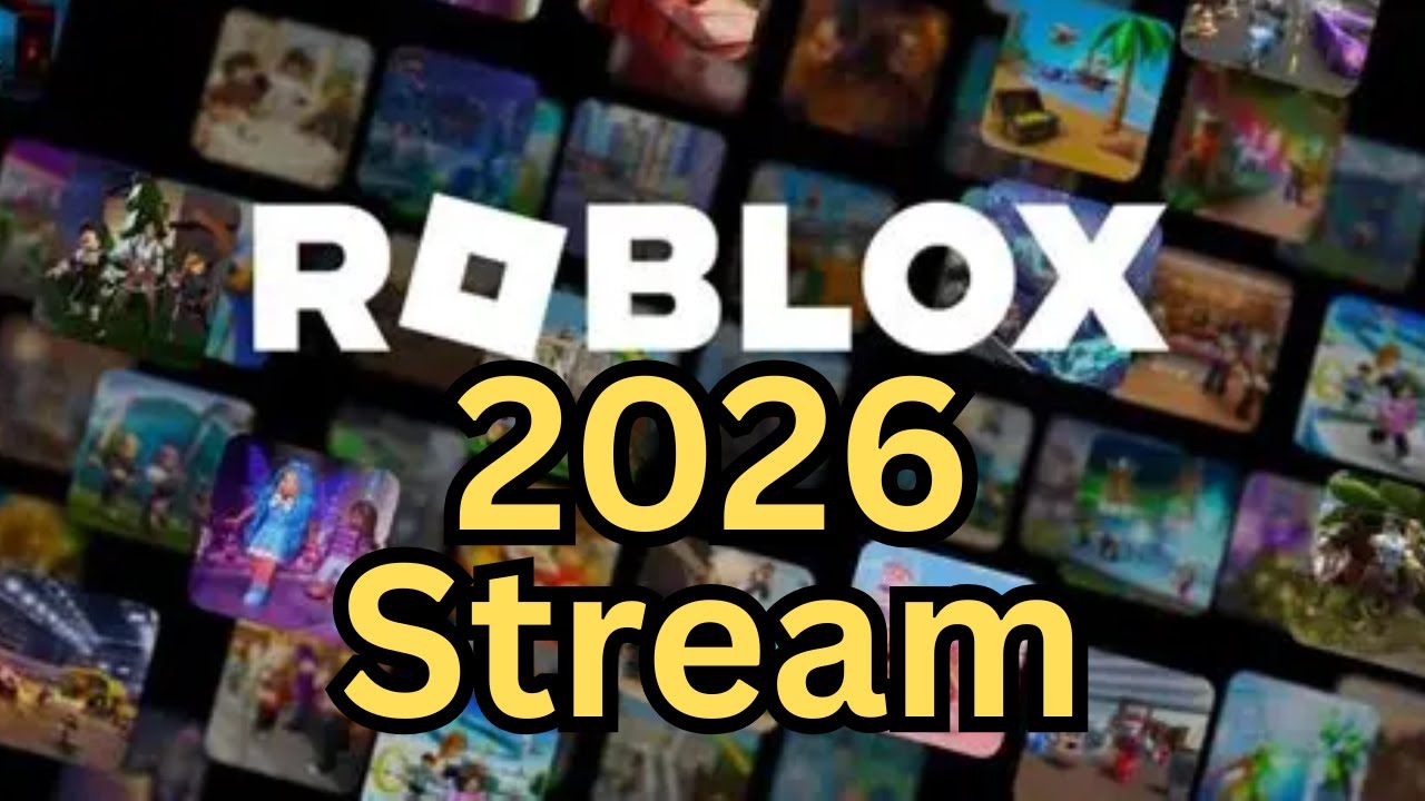 2026 Roblox Livestream YouTube 