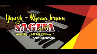 YANG(SAYANG) - RHOMA IRAMA TANPA KENDANG VERSI SAGITA LAWAS