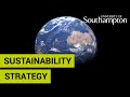 Sustainability strategy 2020  university of southampton