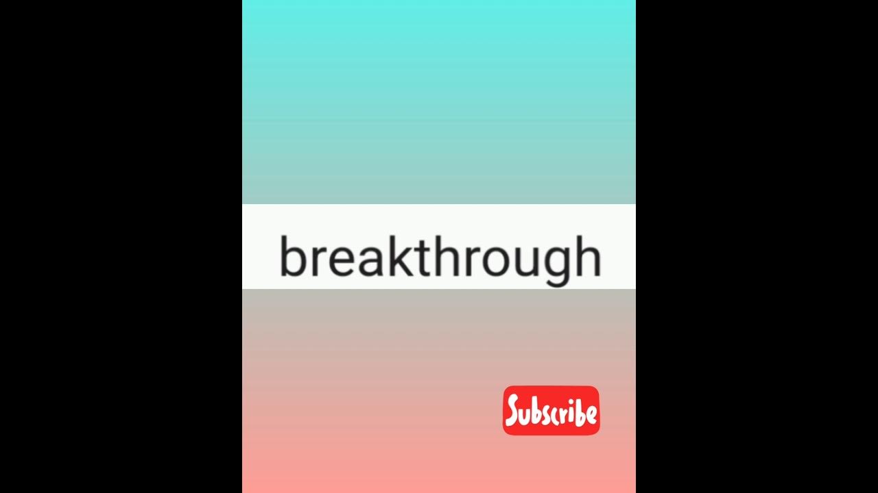 Breakthrough Meaning In Hindi studystudy YouTube breakthrough-meaning-in-hindi-studystudy-youtube