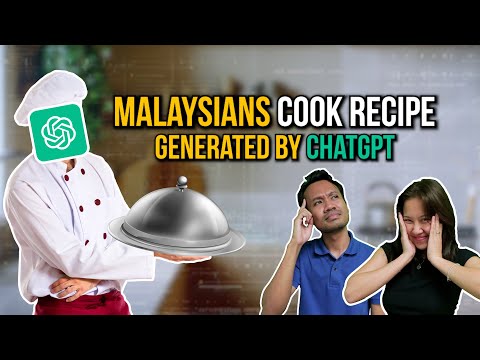 Malaysians Cook Recipe Generated By ChatGPT