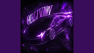 OBLIVION (Slowed)
