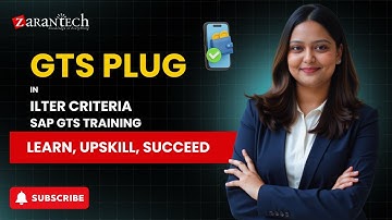 GTS Plug in Filter criteria | SAP GTS Training | ZaranTech