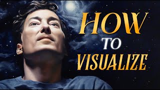 Neville Goddard  How To Visualize. How To Use Imagination