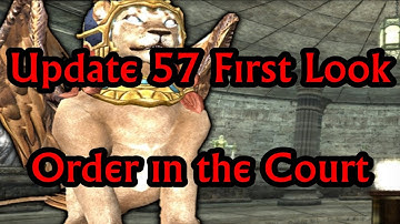 Update 57 First Look: Order in the Court