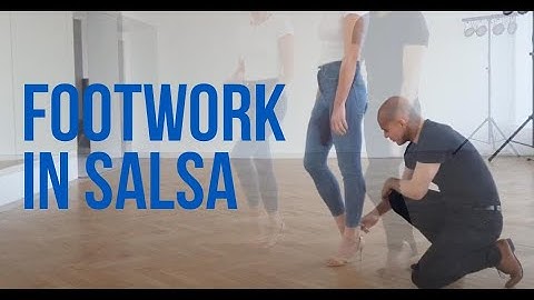 Footwork in salsa - Captain Salsa