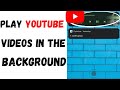 How To Play Youtube In Background iphone | Quick Guide 2024