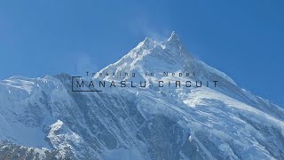 Manaslu circuit trek  Nepal's hidden gem amongst Himalayan wilderness