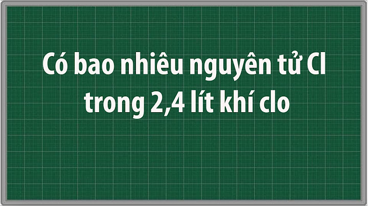 Cl có nguyên tử khối là bao nhiêu năm 2024