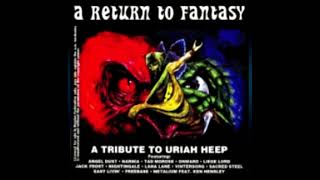 A Return To Fantasy. A Tribute To Uriah Heep (2003)