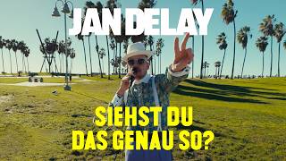 Jan Delay - Siehst Du Das Genau So? (Official Video)