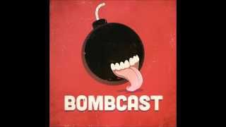 Indistinct Chatter with The Bombcast
