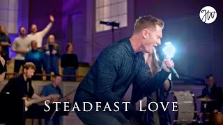 Steadfast Love