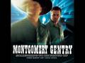 Montgomery Gentry (somethin to be proud of)
