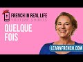 French in Real Life: Quelque fois #Shorts